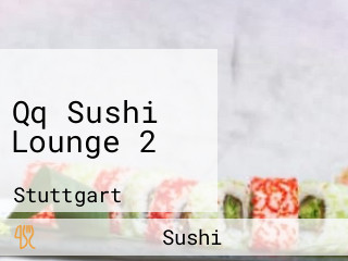 Qq Sushi Lounge 2