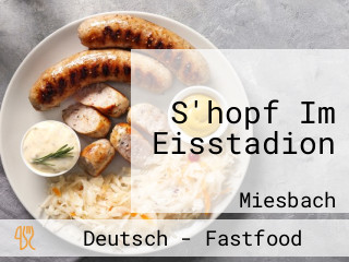 S'hopf Im Eisstadion