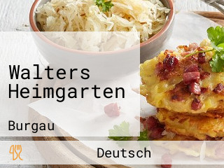 Walters Heimgarten