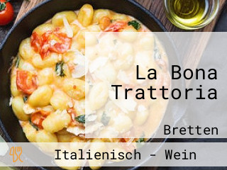 La Bona Trattoria