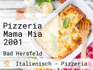 Pizzeria Mama Mia 2001