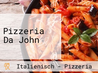 Pizzeria Da John