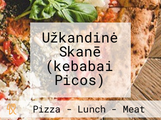 Užkandinė Skanē (kebabai Picos)