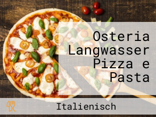 Osteria Langwasser Pizza e Pasta