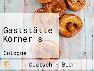 Gaststätte Körner's