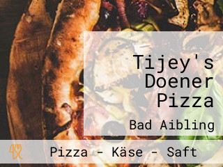 Tijey's Doener Pizza