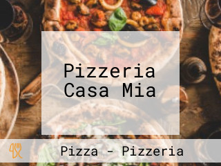 Pizzeria Casa Mia