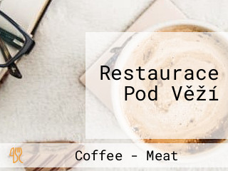 Restaurace Pod Věží