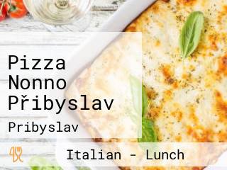 Pizza Nonno Přibyslav