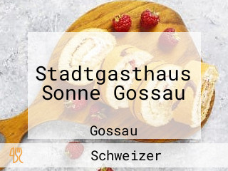 Stadtgasthaus Sonne Gossau