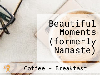 Beautiful Moments (formerly Namaste)