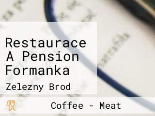 Restaurace A Pension Formanka