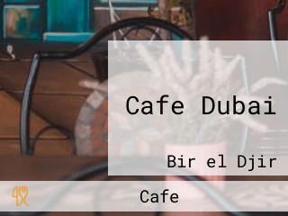 Cafe Dubai