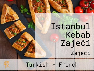 Istanbul Kebab Zaječí