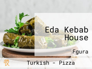 Eda Kebab House