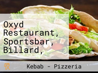 Oxyd Restaurant, Sportsbar, Billard, Café Und Pizzaexpress Schönberg