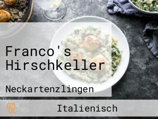 Franco's Hirschkeller