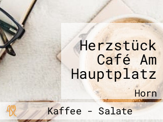 Herzstück Café Am Hauptplatz