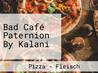 Bad Café Paternion By Kalani