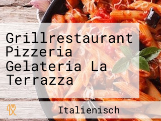 Grillrestaurant Pizzeria Gelateria La Terrazza