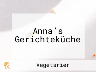 Anna’s Gerichteküche