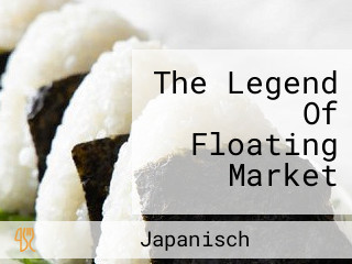 The Legend Of Floating Market