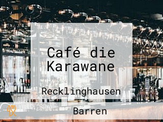 Café die Karawane