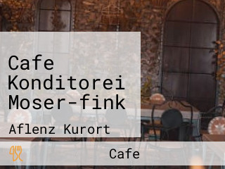 Cafe Konditorei Moser-fink