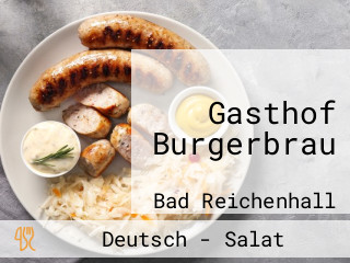 Gasthof Burgerbrau