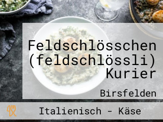 Feldschlösschen (feldschlössli) Kurier