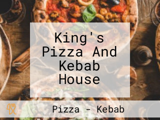 King's Pizza And Kebab House