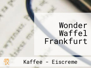 Wonder Waffel Frankfurt