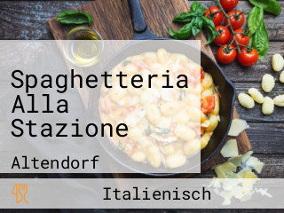 Spaghetteria Alla Stazione