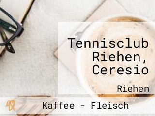 Tennisclub Riehen, Ceresio