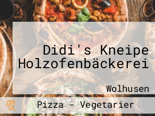 Didi's Kneipe Holzofenbäckerei