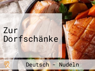 Zur Dorfschänke