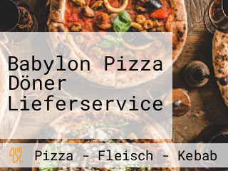 Babylon Pizza Döner Lieferservice