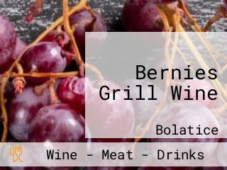 Bernies Grill Wine