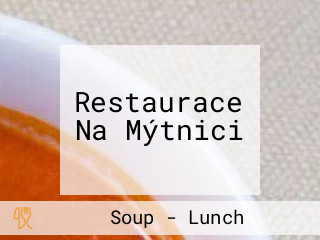 Restaurace Na Mýtnici
