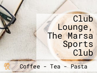 Club Lounge, The Marsa Sports Club