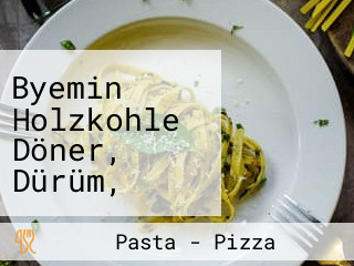 Byemin Holzkohle Döner, Dürüm, Pizza, Pasta In Linnich