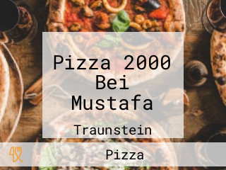 Pizza 2000 Bei Mustafa