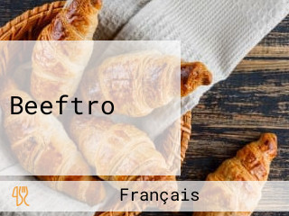 Beeftro