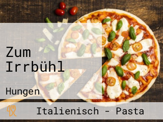 Zum Irrbühl