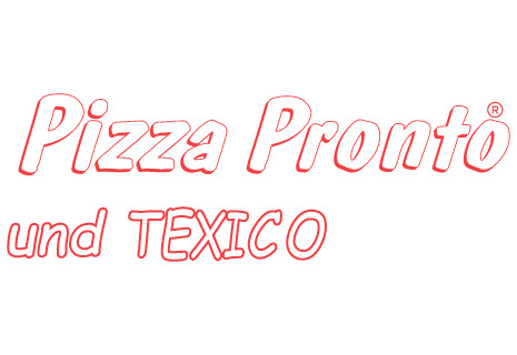 Pizzeria Pronto und Texico
