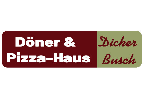 Dicker Busch Kebab Pizza Haus